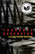 Cover Image for Travesty Generator -- Lillian-Yvonne Bertram, Paperback
