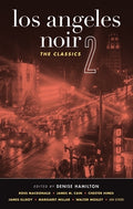 Cover Image for Los Angeles Noir 2: The Classics -- Denise Hamilton, Paperback