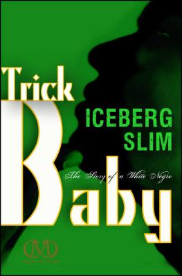 Cover Image for Trick Baby -- Iceberg Slim, Paperback