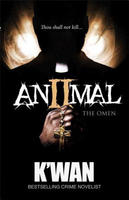 Cover Image for Animal 2: The Omen -- K'Wan, Paperback