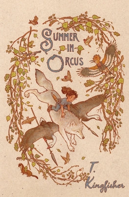 Cover Image for Summer in Orcus -- T. Kingfisher, Paperback