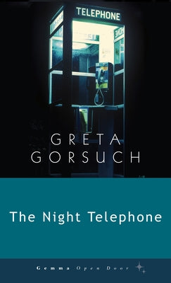Cover Image for The Night Telephone -- Greta Gorsuch, Paperback