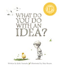 Cover Image for What Do You Do with an Idea? -- Kobi Yamada, Hardcover