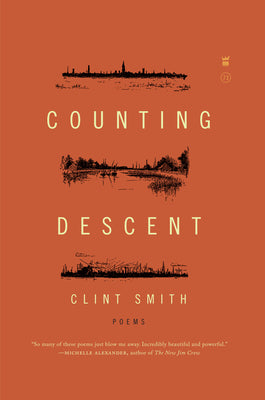 Cover Image for Counting Descent -- Clint Smith, Hardcover