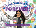 Cover Image for Be Your Own Best Friend Forever! -- Gary Robinson, Hardcover