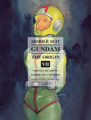 Cover Image for Mobile Suit Gundam: The Origin 7: Battle of Loum -- Yoshikazu Yasuhiko, Hardcover