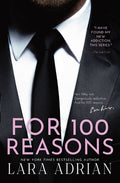 Cover Image for For 100 Reasons: A Steamy Billionaire Romance -- Lara Adrian, Paperback