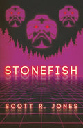 Cover Image for Stonefish -- Scott R. Jones, Paperback