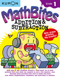 Cover Image for Kumon Math Bites: Grade 1 Addition & Subtraction -- Kumon Publishing, Paperback