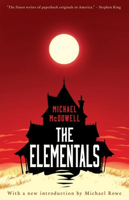 Cover Image for The Elementals -- Michael McDowell, Paperback