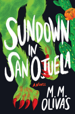 Cover Image for Sundown in San Ojuela -- M. M. Olivas, Paperback