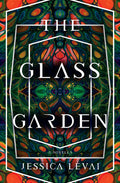 Cover Image for The Glass Garden: A Novella -- Jessica Lévai, Paperback