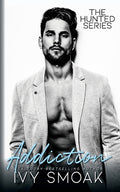 Cover Image for Addiction -- Ivy Smoak, Paperback