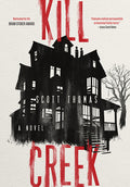 Cover Image for Kill Creek -- Scott Thomas, Paperback