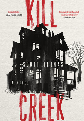 Cover Image for Kill Creek -- Scott Thomas, Paperback