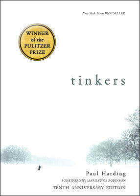 Cover Image for Tinkers: 10th Anniversary Edition -- Paul Harding, Paperback