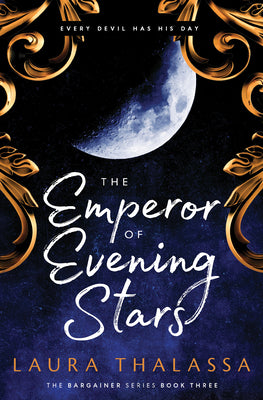 Cover Image for The Emperor of Evening Stars -- Laura Thalassa, Paperback
