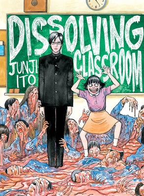 Cover Image for Dissolving Classroom -- Junji Ito, Paperback