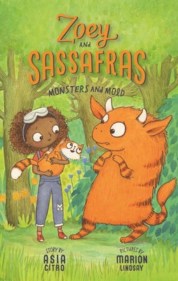 Cover Image for Monsters and Mold: Zoey and Sassafras #2 -- Asia Citro, Paperback