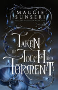 Cover Image for Taken by Touch and Torment -- Maggie Sunseri, Paperback