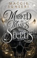 Cover Image for Marked by Masks and Secrets -- Maggie Sunseri, Paperback