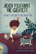 Cover Image for The Quest for Screen Time: Episode 1 -- Dumas Marti, Paperback