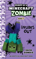 Cover Image for Diary of a Minecraft Zombie Book 11: Insides Out -- Zack Zombie, Paperback