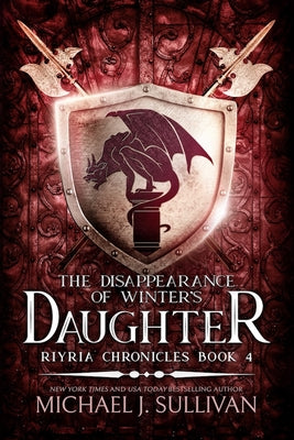 Cover Image for The Disappearance of Winter's Daughter -- Michael J. Sullivan, Paperback