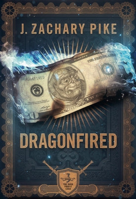 Cover Image for Dragonfired -- J. Zachary Pike, Paperback