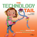 Cover Image for The Technology Tail: A Digital Footprint Story Volume 3 -- Julia Cook, Paperback