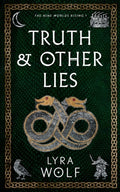 Cover Image for Truth and Other Lies -- Lyra Wolf, Paperback