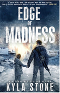 Cover Image for Edge of Madness: A Survival Thriller -- Stone, Paperback
