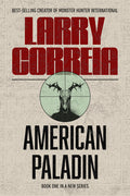 Cover Image for American Paladin -- Larry Correia, Hardcover