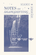 Cover Image for Notes on Shapeshifting -- Gabi Abrão, Paperback