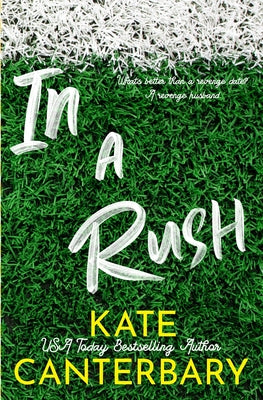Cover Image for In a Rush -- Kate Canterbary, Paperback