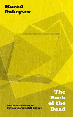 Cover Image for The Book of the Dead -- Muriel Rukeyser, Paperback