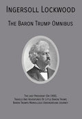 Cover Image for The Baron Trump Omnibus -- Ingersoll Lockwood, Hardcover