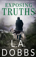 Cover Image for Exposing Truths -- L. a. Dobbs, Paperback