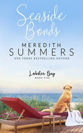 Cover Image for Seaside Bonds -- Meredith Summers, Paperback
