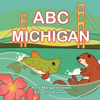 Cover Image for ABC Michigan -- Anne Margaret Lewis, Board Books