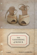 Cover Image for The Vanishing of Rose B. -- Nancy Garruba, Paperback