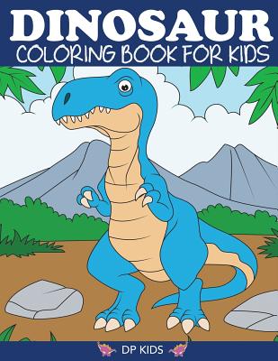 Cover Image for Dinosaur Coloring Book for Kids -- Dylanna Press, Paperback