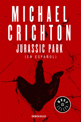 Cover Image for Jurassic Park (Spanish Edition) -- Michael Crichton, Paperback