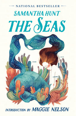 Cover Image for The Seas -- Samantha Hunt, Paperback