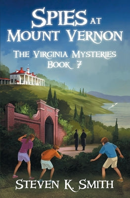 Cover Image for Spies at Mount Vernon -- Steven K. Smith, Paperback