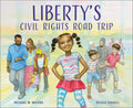 Cover Image for Liberty's Civil Rights Road Trip -- Michael W. Waters, Hardcover