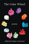 Cover Image for The Color Wheel -- Diane Lockward, Paperback