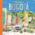 Cover Image for Vámonos: Bogotá (Bilingual: English/Spanish) -- Patty Rodriguez, Board Books