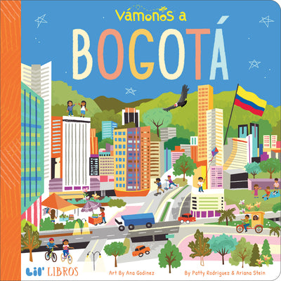 Cover Image for Vámonos: Bogotá (Bilingual: English/Spanish) -- Patty Rodriguez, Board Books