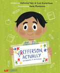 Cover Image for Yefferson, Actually / En Realidad, Es Yefferson (Bilingual: English/Spanish) -- Katherine Trejo, Hardcover